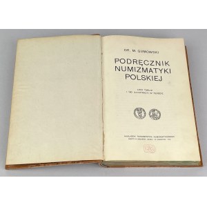 Podręcznik Numizmatyki Polskiej, Gumowski 1914 - PIĘKNY egzemplarz