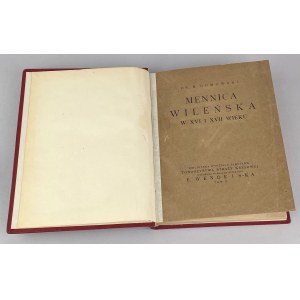 Mennica Wileńska w XVI i XVII wieku, M. Gumowski 1921 r.