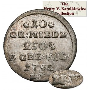 Poniatowski, 10 groszy 1792 M.V. - Monetaria Varsoviensis - ex. Karolkiewicz