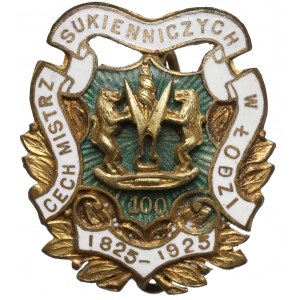 Łódź, Odznaka pamiątkowa, 100-lecie Cechu Mistrzów Sukienniczych w Łodzi 1825-1925