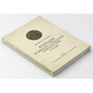 Pieniądz w greckiej literaturze patrystycznej IV wieku, I. Milewski