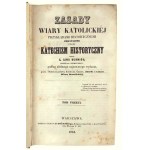 X. Jan Schmid, Zasady Wiary Katolickiej Przykładami Historycznemi Objaśnione czyli Katechizm Historyczny