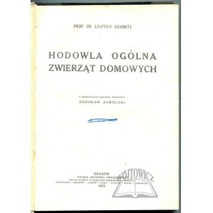 ADAMETZ Leopold, Hodowla ogólna zwierząt domowych.