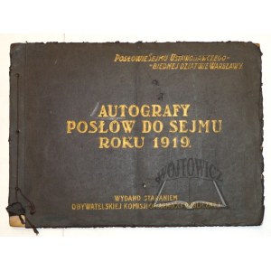 AUTOGRAFY posłów do Sejmu roku 1919.