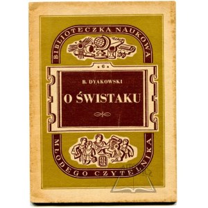 DYAKOWSKI Bohdan, O świstaku który już za życia mieszkał w muzeum.