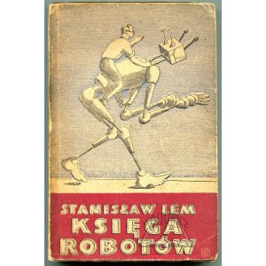 LEM Stanisław, Księga robotów. (Wyd. 1).