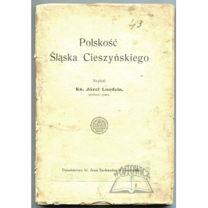 LONDZIN Józef, Polskość Śląska Cieszyńskiego.