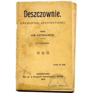 LUTOSŁAWSKI Jan, Deszczownie.