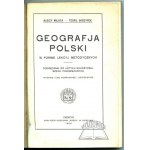 MILATA Alojzy, Skrzypek Teofil, Geografja Polski w formie lekcyj metodycznych.