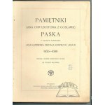 PASEK Chryzostom Jan z Gosławic, Pamiętniki z czasów panowania Jana Kazimierza, Michała Korybuta i Jana III 1656 - 1688.