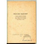 PROCES sądowyw sprawie organizatorów, kierowników i uczestników polskiego ruchu nielegalnego w zapleczu Armii Czerwonej na terytorium Polski, Litwy oraz zachodnich rejonów Białorusi i Ukrainy.