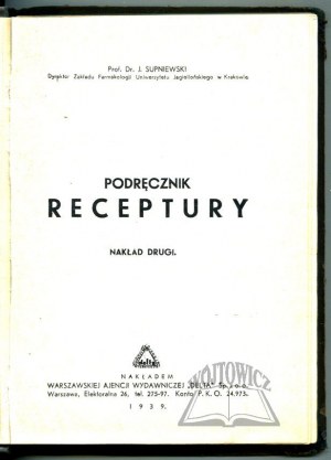 SUPNIEWSKI J ., Podręcznik. Receptury.