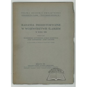 (ŚLĄSK). Badania prehistoryczne w województwie śląskiem w roku 1933.