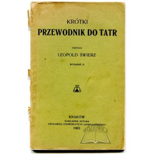 ŚWIERZ Leopold, Krótki przewodnik do Tatr.