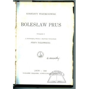 WOJCIECHOWSKI Konstanty, Bolesław Prus