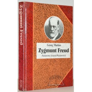 MARKUS Georg, Zygmunt Freud i tajemnice duszy.