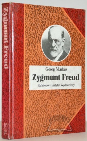 MARKUS Georg, Zygmunt Freud i tajemnice duszy.