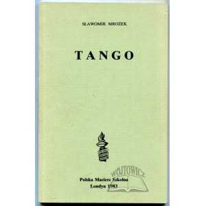 MROŻEK Sławomir, Tango. (Wyd. 1).