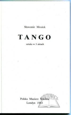 MROŻEK Sławomir, Tango. (Wyd. 1).