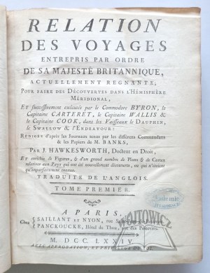 (PODRÓŻE kapitana Cooka). RELATION des Voyages Entrepris par Ordre de sa Majeste Britannique, actuellement Regnante;