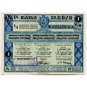 Yugoslavia State 22nd Lottery 1/4 Ticket IV Class 1931