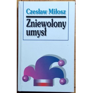 Czesław Miłosz - Der gefangene Geist