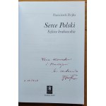 Ziejka Franciszek - Serce Polski. Szkice krakowskie [Widmung des Autors].