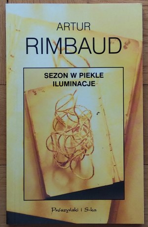 Rimbaud Arthur • Sezon w piekle. Iluminacje