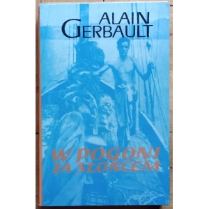 Gerbault Alain - In pursuit of the sun