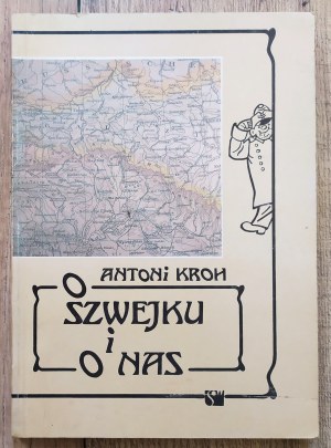Kroh Antoni • O Szwejku i o nas