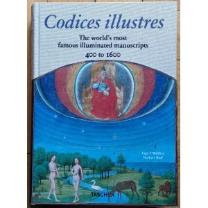 Wolf Norbert - Codices illustres. The world's most famous illuminated manuscripts 400 to 1600