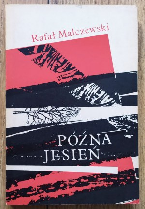 Malczewski Rafał • Późna jesień. Szkice i opowiadania