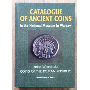 Wiercińska Janina - Coins of the Roman Republic. Catalogue of Ancient Coins in the National Museum in Warsaw.