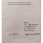 [Witkiewicz] Nowotny-Szybistowa Magdalena - Lexical peculiarities in the language of Stanisław Ignacy Witkiewicz [author's dedication].
