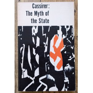 Cassirer Ernst • The Myth of the State