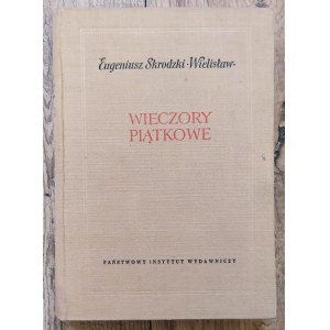 Skrodzki Eugeniusz 'Wielisław' - Freitagabende und andere Erzählungen