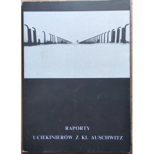 Swiebodzki Henryk - Reports of escapees from Auschwitz concentration camp