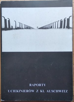 Świebodzki Henryk • Raporty uciekinierów z KL Auschwitz