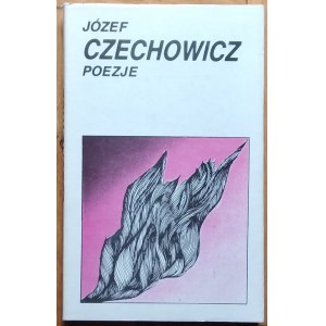 Czechowicz Józef • Poezje