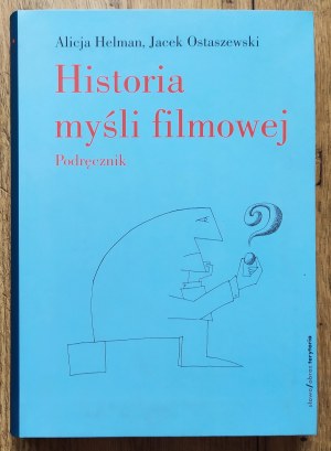 Helman Alicja, Ostaszewski Jacek • Historia myśli filmowej. Podręcznik