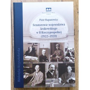 Hapanowicz Piotr • Senatorowie województwa krakowskiego w II Rzeczypospolitej 1922-1939