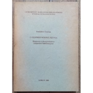 Grabias Stanisław • O ekspresywności języka [dedykacja autorska]