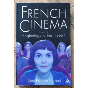 Lanzoni Remi Fournier • French Cinema From It's Beginnings to the Present