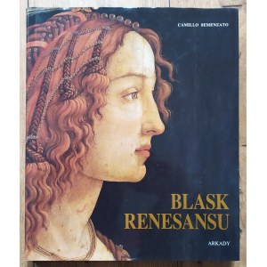 Semenzato Camillo • Blask renesansu. Sztuka europejska 1470-1512