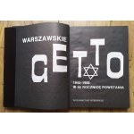 Warszawskie getto 1943-1988 w 45 rocznicę powstania [album]