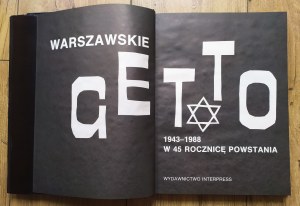 Warszawskie getto 1943-1988 w 45 rocznicę powstania [album]
