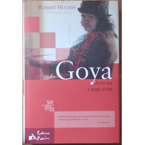 Hughes Robert - Goya
