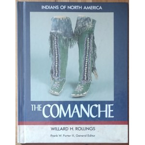 Rollings Willard - The Comanche (Indians of North America).