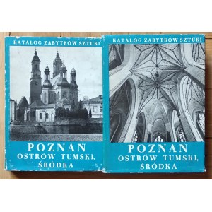 Katalog Zabytków Sztuk w Polsce • Miasto Poznań. Ostrów Tumski i Środka z Komandorią [komplet]