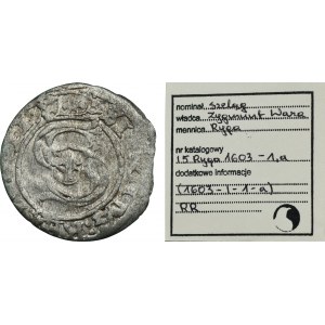 Sigismund III Vasa, Schiling Riga 1603 - RARE, ex. Marzęta